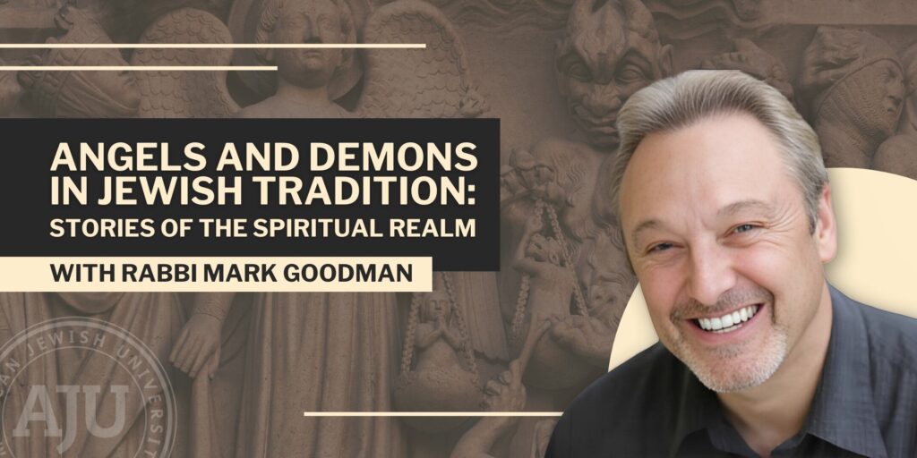 Angels and Demons in Jewish Tradition with headshot of Rabbi Mark Goodman